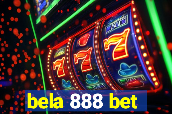 bela 888 bet